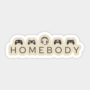 Homebody Gamer Sticker